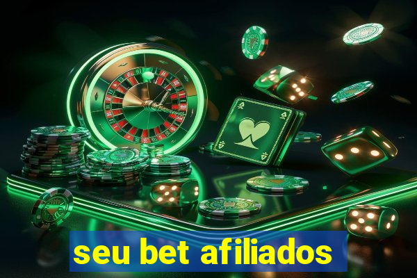 seu bet afiliados